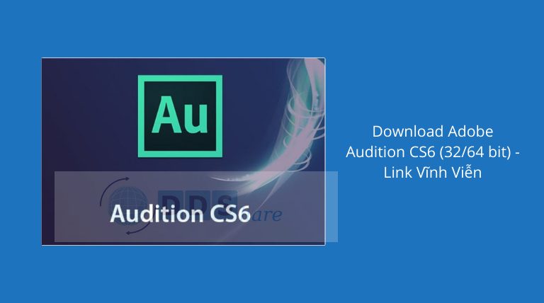 Tải Adobe Audition CS6 (Google Drive) Full Vĩnh Viễn 32/64 bit